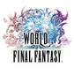 World of Final Fantasy - PlayStation 4